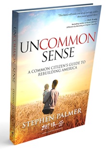 uncommon sense Uncommon Sense: A Common Citizens Guide to Rebuilding America Hardcover
